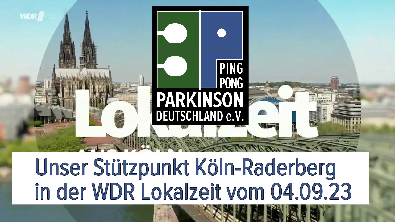 Die Lokalzeit Köln berichtete über unseren Stützpunkt Köln-Raderberg –  PingPongParkinson Deutschland e. V.